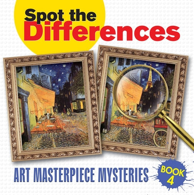 Spot the Differences Book 4: Art Masterpiece Mysteries by Dover