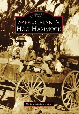 Sapelo Island's Hog Hammock by Johnson, Michele Nicole
