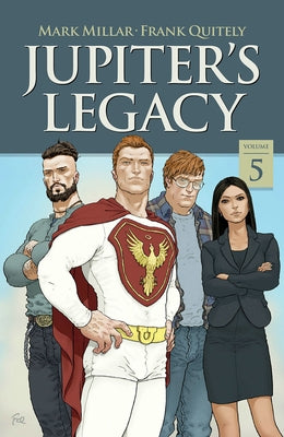 Jupiter's Legacy, Volume 5 (Netflix Edition) by Millar, Mark