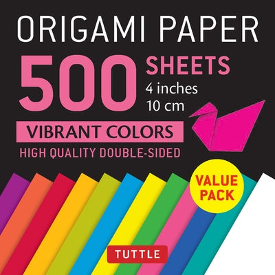 Origami Paper 500 Sheets Vibrant Colors 4 (10 CM): Tuttle Origami Paper: Double-Sided Origami Sheets Printed with 12 Different Colors by Tuttle Publishing