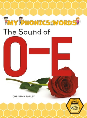 The Sound of O-E by Earley, Christina