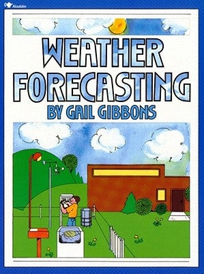Weather Forecasting by Gibbons, Gail