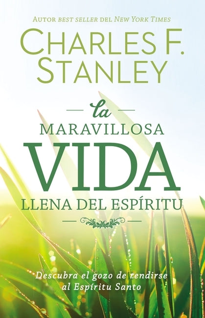 maravillosa vida llena del Espíritu Softcover Wonderful Spirit-Filled Life by Stanley, Charles F.