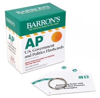 AP U.S. Government and Politics Flashcards, Fourth Edition: Up-To-Date Review + Sorting Ring for Custom Study by Lader, Curt