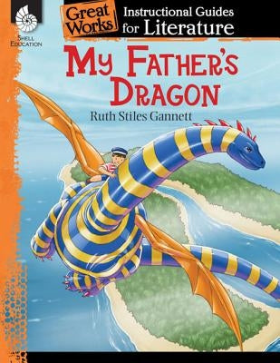 My Father's Dragon by Scott, Ashley