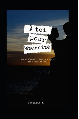 À toi pour l'éternité by B, La&#235;titia