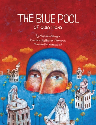 The Blue Pool of Questions by Al-Hayyat, Maya Abu