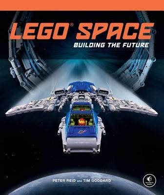 Lego Space: Building the Future by Reid, Peter