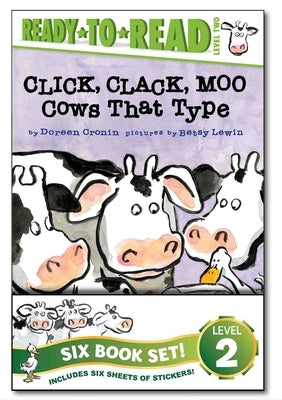 Click, Clack! Ready-To-Read Value Pack: Click, Clack, Moo; Giggle, Giggle, Quack; Dooby Dooby Moo; Click, Clack, Boo!; Click, Clack, Peep!; Click, Cla by Cronin, Doreen
