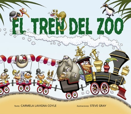 El Tren del Zoo by Lavigna Coyle, Carmela