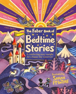 The Faber Book of Bedtime Stories: A Comforting Story Tonight for a Happy Day Tomorrow by Various, Various