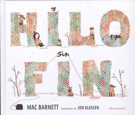 Hilo Sin Fin = Extra Yarn by Barnett, Mac