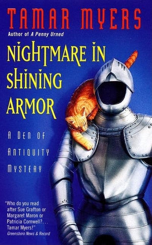 Nightmare in Shining Armor: A Den of Antiquity Mystery by Myers, Tamar