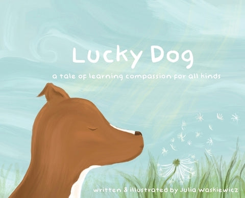 Lucky Dog by Waskiewicz, Julia