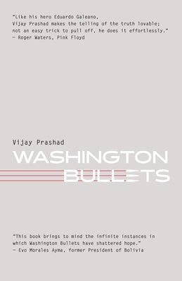 Washington Bullets by Prashad, Vijay