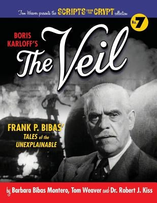 Boris Karloff's The Veil by Weaver, Tom
