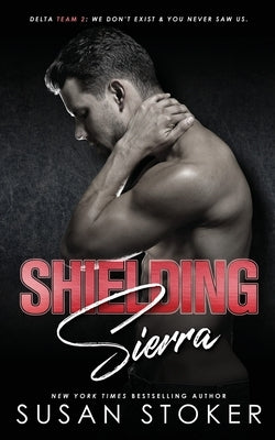 Shielding Sierra by Stoker, Susan