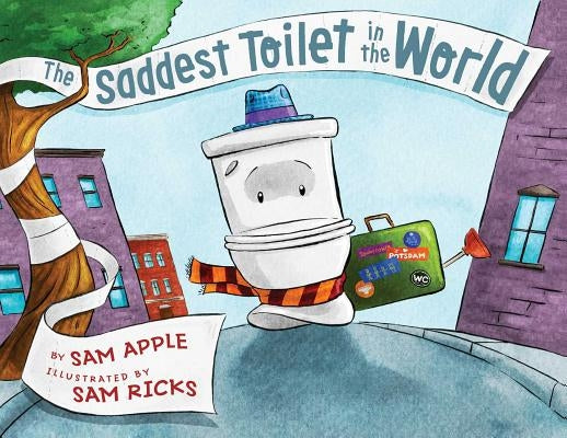 The Saddest Toilet in the World by Apple, Sam
