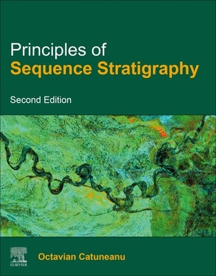 Principles of Sequence Stratigraphy by Catuneanu, Octavian