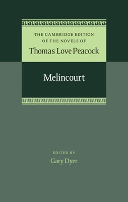 Melincourt by Peacock, Thomas Love