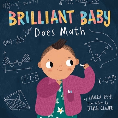 Brilliant Baby Does Math by Gehl, Laura