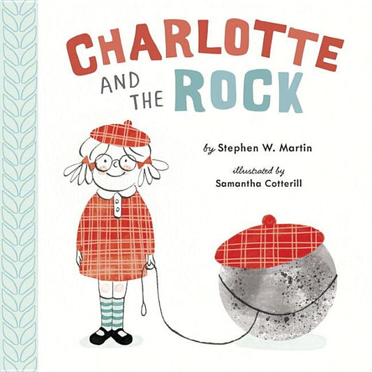 Charlotte and the Rock by Martin, Stephen W.