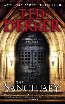 The Sanctuary by Dekker, Ted