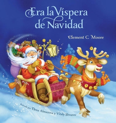 Era La Vispera de Navidad (Twas the Night Before Christmas, Spanish Edition) by Moore, Clement C.