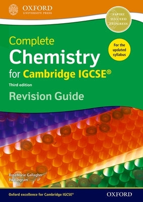 Complete Chemistry for Cambridge Igcse RG Revision Guide (Third Edition) by Gallagher, Rosemarie