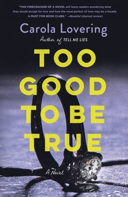 Too Good to Be True by Lovering, Carola