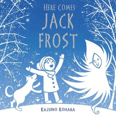 Here Comes Jack Frost by Kohara, Kazuno