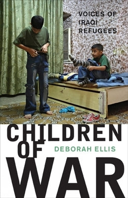 Children of War by Ellis, Deborah