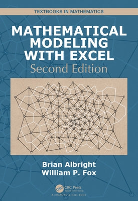 Mathematical Modeling with Excel by Albright, Brian