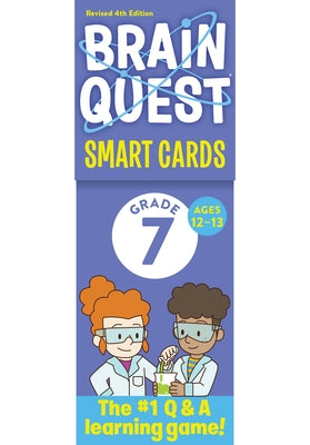 Brain Quest 7th Grade Smart Cards Revised 4th Edition by Workman Publishing