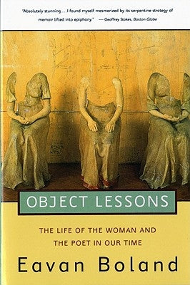 Object Lessons (Revised) by Boland, Eavan