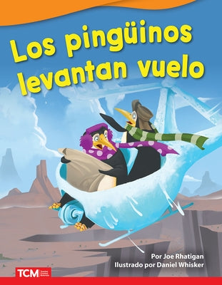 Los Pingüinos Levantan Vuelo by Rhatigan, Joe