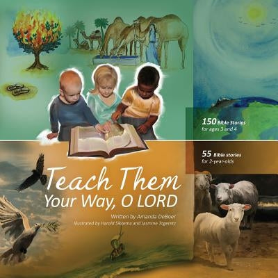 Teach Them Your Way, O LORD by Deboer, Amanda