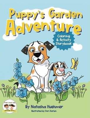 Puppy's Garden Adventure Coloring and Activity Storybook by Huehmer, Natasha