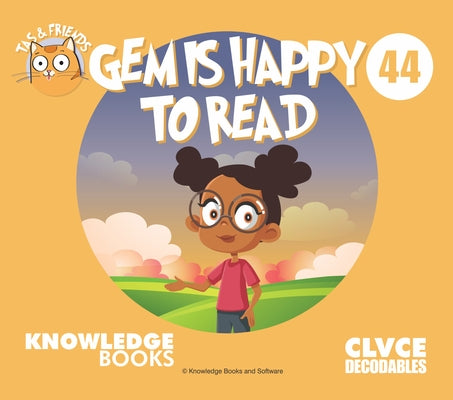 Gem Is Happy to Read: Book 44 by Ricketts, William