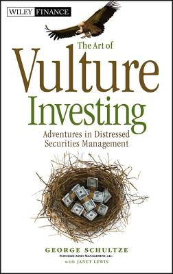 Vulture Investing by Schultze