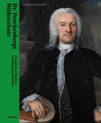 Dr. Senckenbegs Bilderschatz by Gannon, Corinna