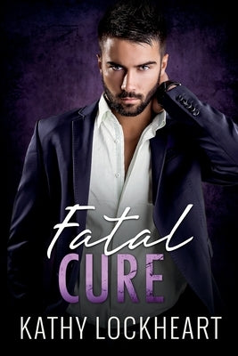Fatal Cure by Lockheart, Kathy