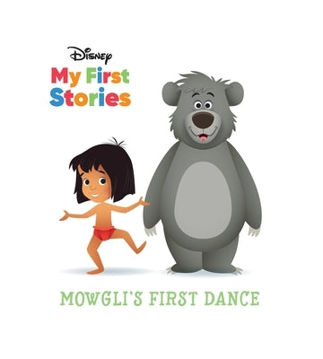 Disney My First Stories Mowgli's First Dance by Pi Kids