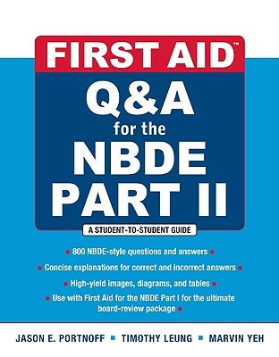 First Aid Q&A for the Nbde Part II by Portnof, Jason