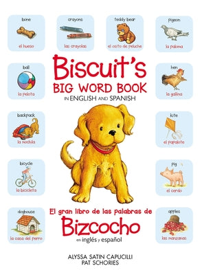 Biscuit's Big Word Book in English and Spanish by Capucilli, Alyssa Satin
