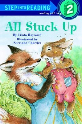All Stuck Up by Hayward, Linda