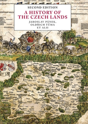 A History of the Czech Lands: Second Edition by P&#225;nek, Jaroslav