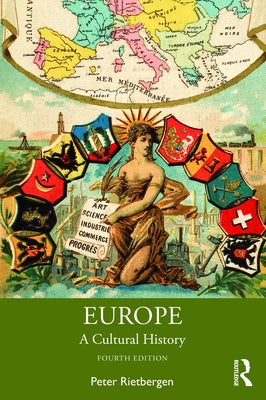 Europe: A Cultural History by Rietbergen, Peter