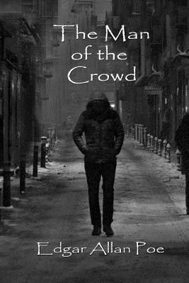 The Man of the Crowd by Lee, Russell