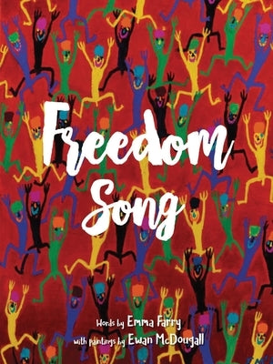 Freedom Song by Farry, Emma